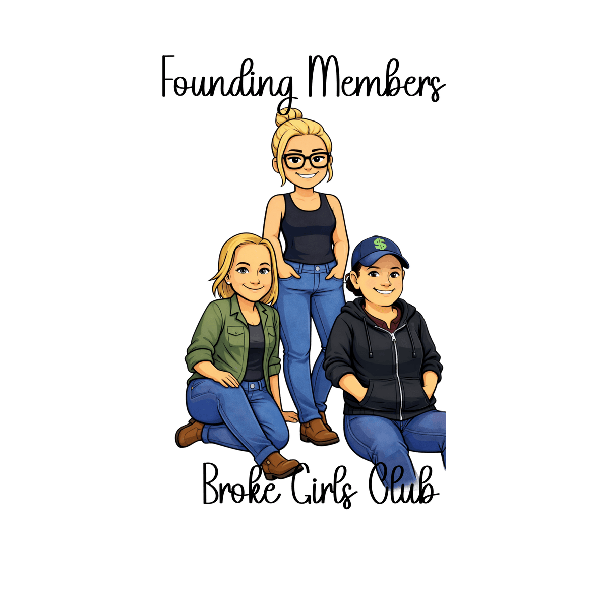 Broke Girls Club Sticker – Founding Members Edition - Music City Acrylics