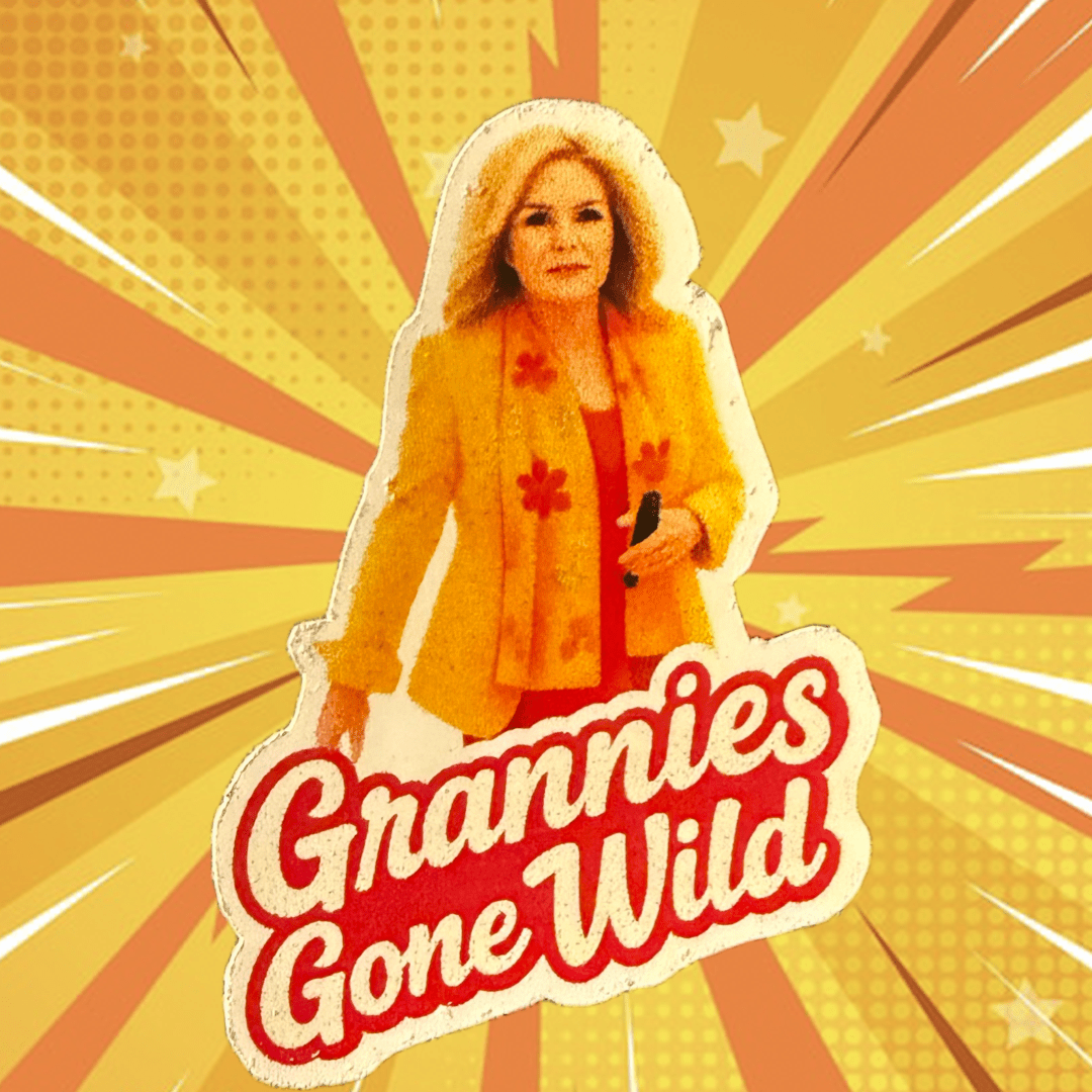 Grannies Gone Wild – Funny Retro Vinyl Sticker Polictal Action Sticker - Music City Acrylics