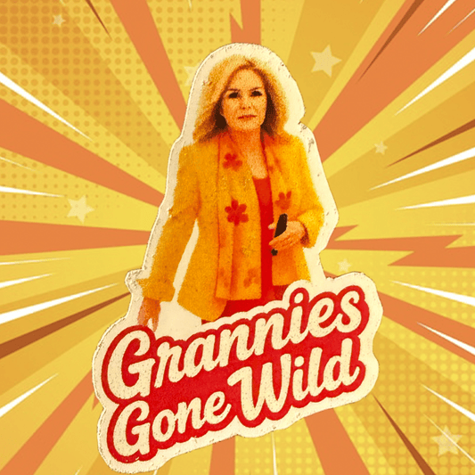 Grannies Gone Wild – Funny Retro Vinyl Sticker Polictal Action Sticker - Music City Acrylics